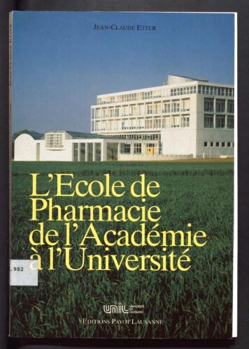 L’Ecole de Pharmacie de l’Académie à l’Université