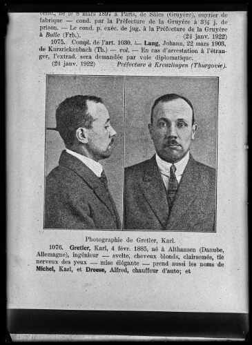 Gretter, Karl, né le 4.2.1885 à Methausen. Danube, Allemagne, ingénieur, alias Michel Karl et Dreese ?, chauffeur d’auto